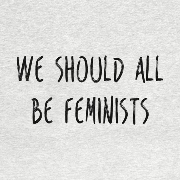 We Should All Be Feminists by RobinBobbinStore